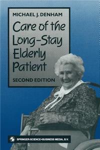 Care of the Long-Stay Elderly Patient