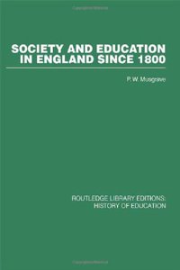 Society and Education in England Since 1800