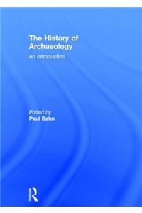The History of Archaeology