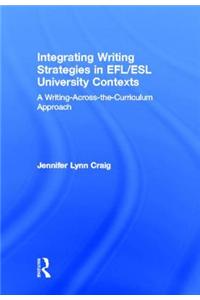Integrating Writing Strategies in EFL/ESL University Contexts