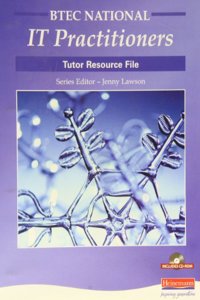 BTEC National for IT Practitioners - Tutor Resource File & CD-ROM