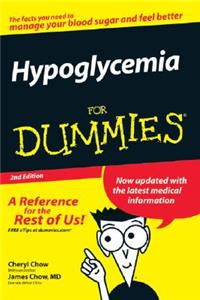 Hypoglycemia For Dummies 2e