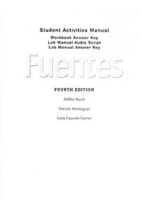 Answer Key with Audio Script for Rusch/Dominguez/Caycedo Garner's Fuentes: Conversacion y Gramatica