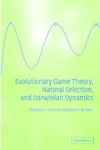 Evolutionary Game Theory, Natural Selection, and Darwinian Dynamics