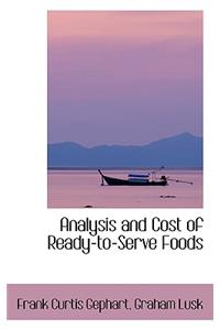 Analysis and Cost of Ready-To-Serve Foods