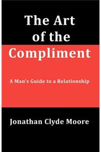 The Art of the Compliment