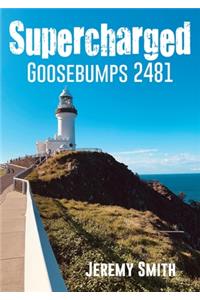 Supercharged Goosebumps 2481