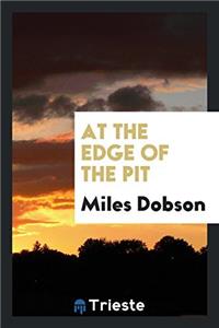 At the Edge of the Pit