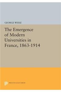 Emergence of Modern Universities in France, 1863-1914