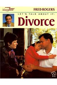 Let's Talk about It: Divorce