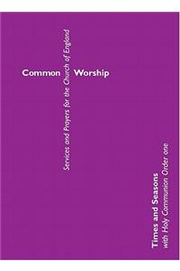 Common Worship: Times and Seasons President's Edition: For Holy Communion