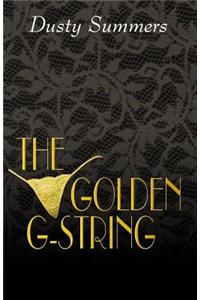 The Golden G-String