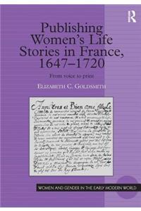 Publishing Women's Life Stories in France, 1647-1720