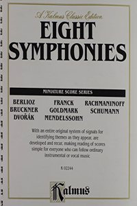 Eight Symphonies: Miniature Score, Miniature Score