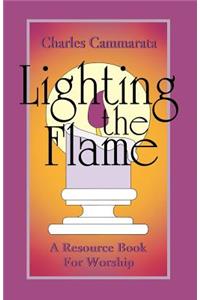 Lighting the Flame