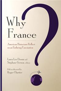 Why France?