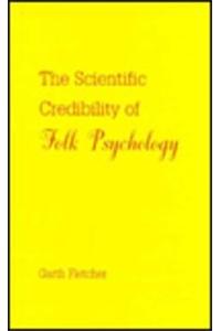 Scientific Credibility of Folk Psychology