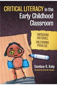 Critical Literacy in the Early Childhood Classroom