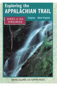 Exploring the Appalachian Trail: Hikes in the Virginias