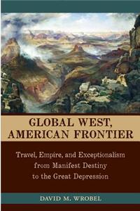 Global West, American Frontier