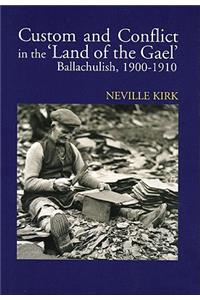 Custom and Conflict in the Land of the Gael