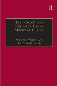 Technology and Resource Use in Medieval Europe