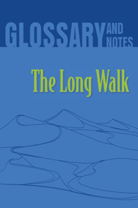 Long Walk Glossary and Notes