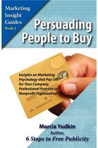 Persuading People to Buy