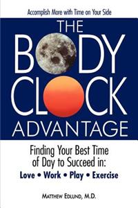 The Body Clock Advantage