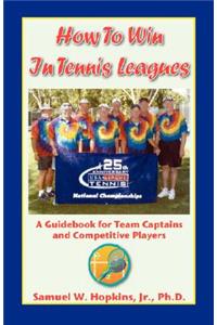 How to Win in Tennis Leagues