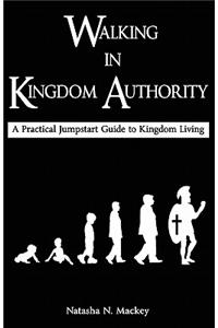 Walking in Kingdom Authority