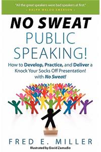 No Sweat Public Speaking!