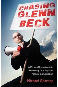 Chasing Glenn Beck