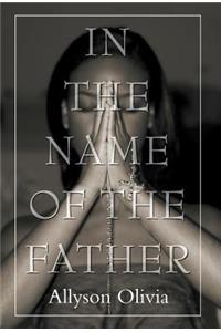 In the Name of the Father
