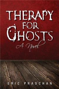 Therapy for Ghosts: (The James Women Trilogy Book 1)