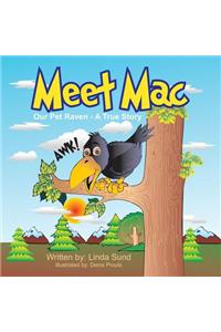 Meet Mac - Our Pet Raven - A True Story