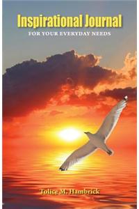 Inspirational Journal for Your Everyday Needs
