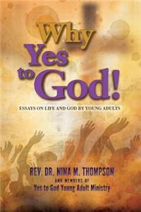 Why Yes to God
