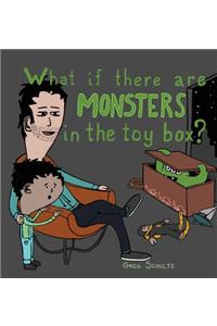 What If There Are Monsters in the Toy Box?
