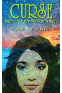 Curse: Book 1 of the Wexkia Trilogy
