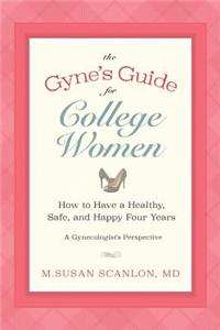 Gyne's Guide for College Women