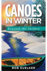 Canoes in Winter