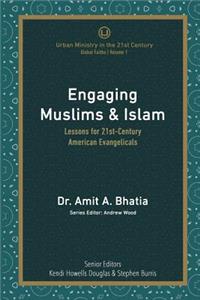 Engaging Muslims & Islam