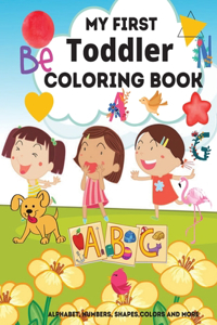 My First TODDLER Coloring Book