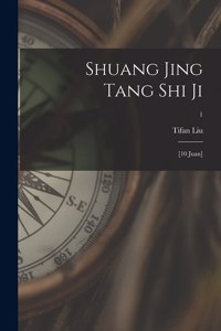 Shuang Jing Tang Shi Ji