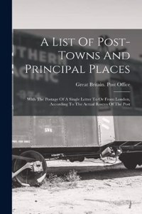 List Of Post-towns And Principal Places