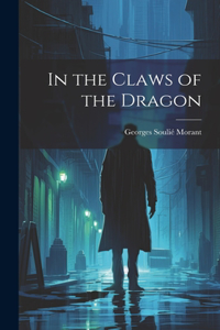 In the Claws of the Dragon