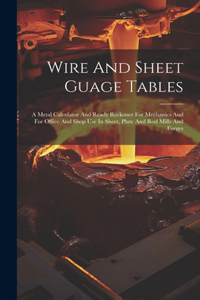 Wire And Sheet Guage Tables