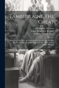 Tamburlaine The Great