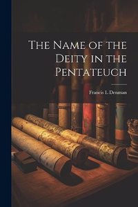 Name of the Deity in the Pentateuch